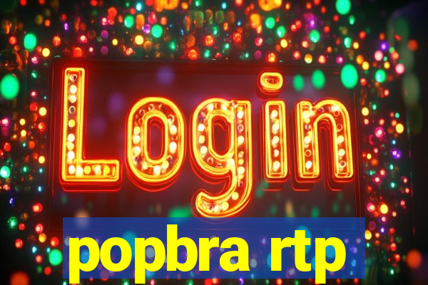 popbra rtp